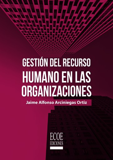 Gestión del recurso humano en las organizaciones