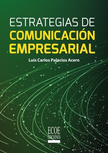 Estrategias de comunicación empresarial.