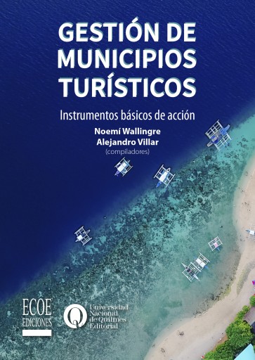 Gestión de municipios turísticos. Instrumentos básicos de acción