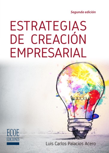 Estrategias de creación empresarial - 2da edición