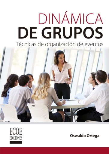 Dinámica de grupos. Técnicas de organización de eventos