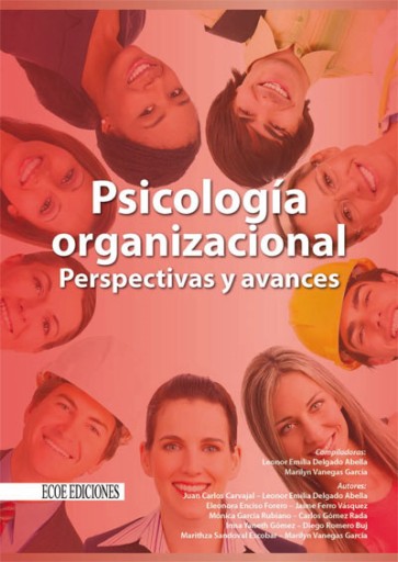 Psicología organizacional. Perspectivas y avances