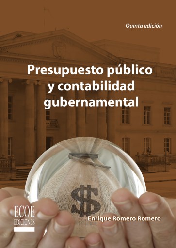 Presupuesto público y contabilidad gubernamental - 5ta edición