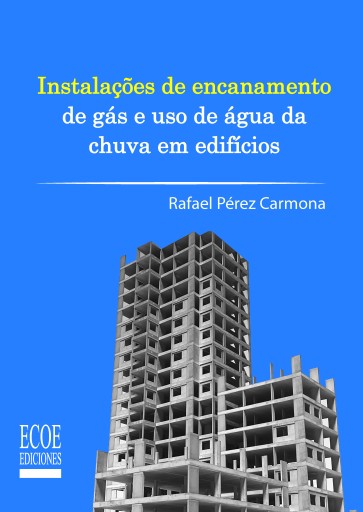 Portada del libro «Instalações hidrossanitárias, de aproveitamento de gases e de águas pluviais em edifícios», de Rafael Pérez Carmona