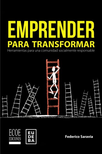 Emprender para transformar. Herramientas para una comunidad socialmente responsable
