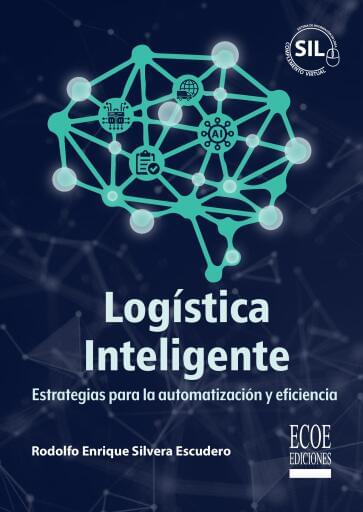 Logística inteligente. Estrategias para la automatización y eficiencia