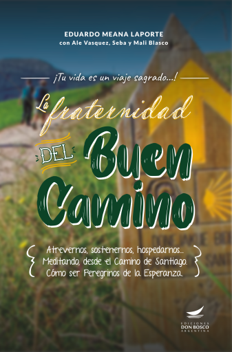 La Fraternidad del Buen Camino