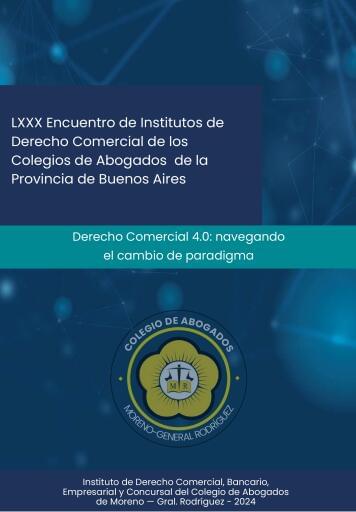 LXXX Encuentro de Institutos de Derecho Comercial del Colegio de Abogados de Moreno - General Rodríguez