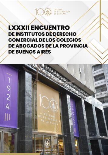 Portada del libro «LXXXII Encuentro de Institutos de Derecho Comercial de los Colegios de Abogados de la Provincia de Buenos Aires»