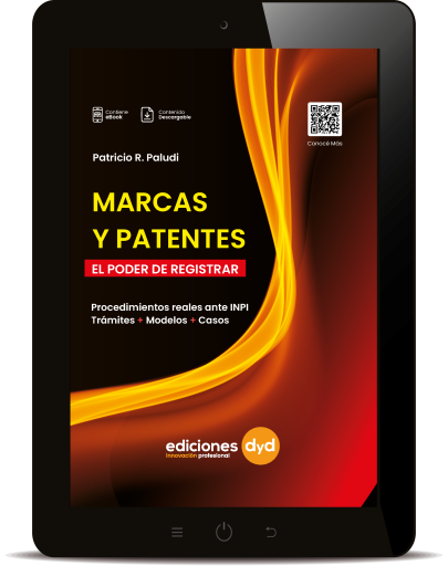Marcas y Patentes. El poder de registrar