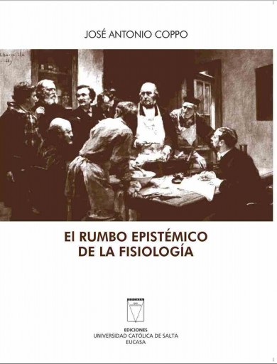 El rumbo epistémico de la fisiología
