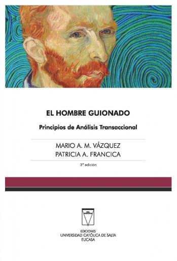 El hombre guionado. Principios de Análisis Transaccional