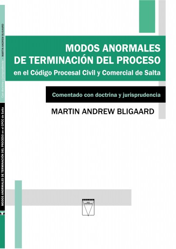 Modos anormales de terminación del proceso en el Código Civil y Comercial de Salta