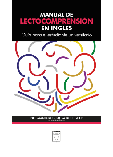 Manual de lectocomprensión en inglés. Guía para el estudiante universitario