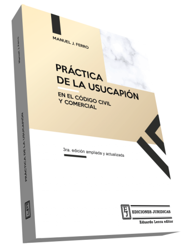 Práctica de la Usucapión en el CCC