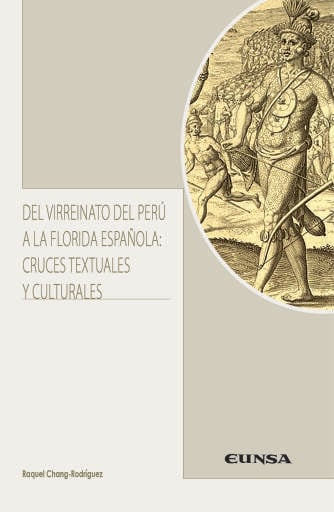 Del virreinato del Perú a la Florida española: cruces textuales y culturales