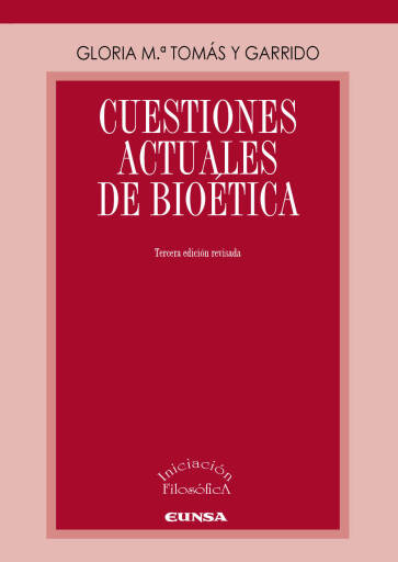 Cuestiones actuales de bioética