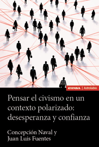 Pensar el civismo en un contexto polarizado: desesperanza y confianza