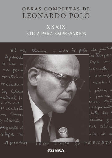 (L.P. XXXIX) Ética para empresarios