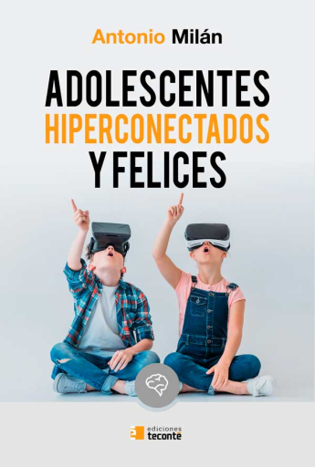 Adolescentes hiperconectados y felices (digital)