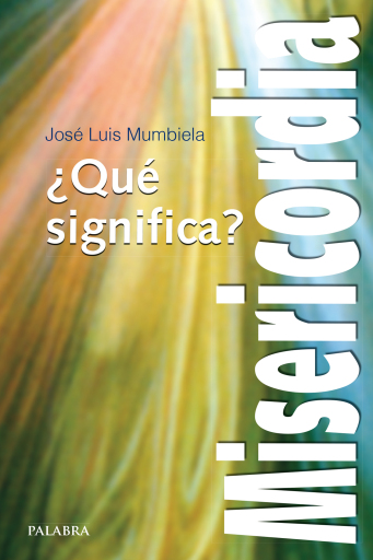 ¿Qué significa Misericordia? (digital)