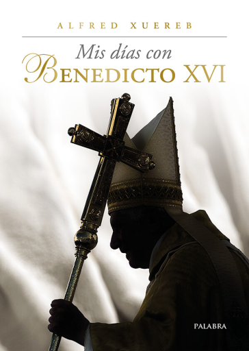 Portada del libro «Mis días con Benedicto XVI»