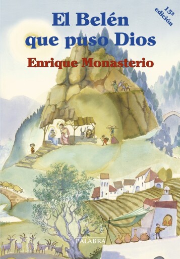 El belén que puso Dios