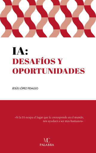 IA: Desafios y oportunidades