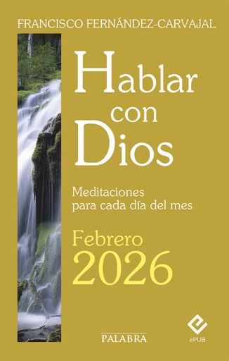 Hablar con Dios - Febrero 2026