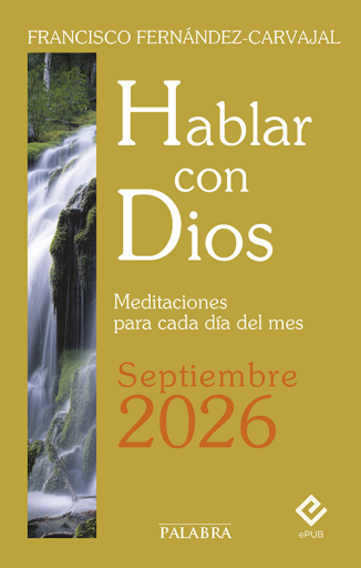 Portada del libro «Hablar con Dios - Septiembre 2026», de Francisco Fernández-Carvajal