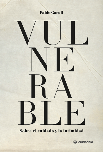 Portada del libro «Vulnerable», de Pablo Gasul