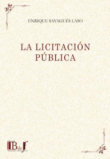 Sayagués Laso, Enrique. - La licitación pública.
