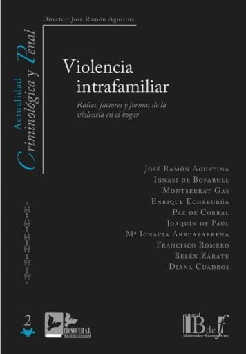 Agustina Sanllehí, José Ramón - Violencia intrafamiliar. Raíces, factores y formas de la violencia en el hogar.