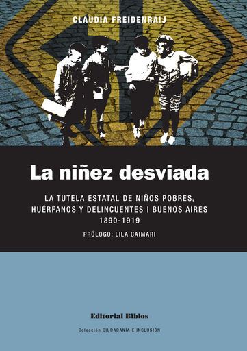 La niñez desviada