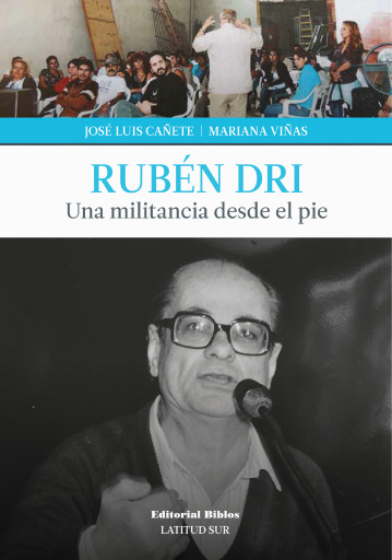 Rubén Dri. Una militacia desde el pie