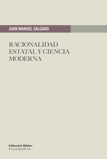 Racionalidad estatal y ciencia moderna