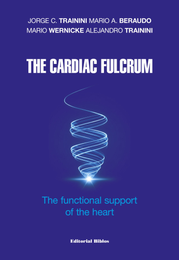 The Cardiac Fulcrum. The functional support of the heart