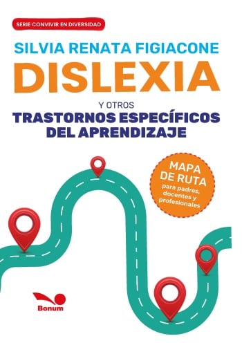 Dislexia y otros trastornos específicos del aprendizaje
