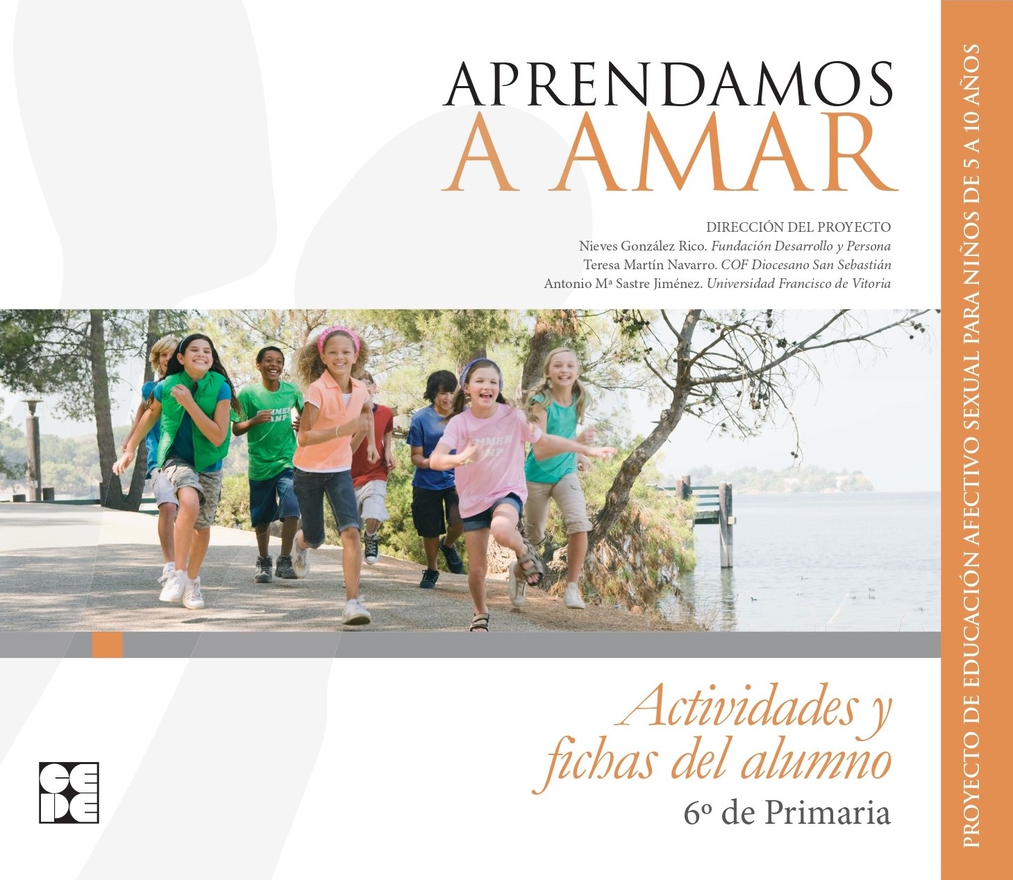 Aprendamos a Amar 5-10. CUADERNO DEL ALUMNO 6º DE PRIMARIA