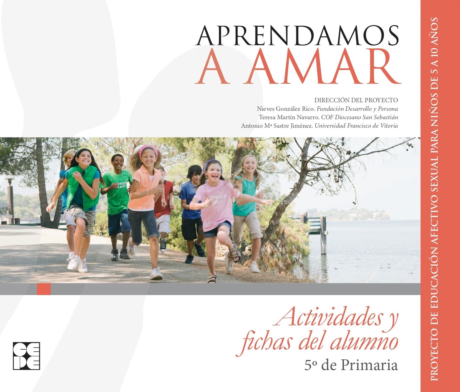 Aprendamos a Amar 5-10. CUADERNO DEL ALUMNO 5º DE PRIMARIA