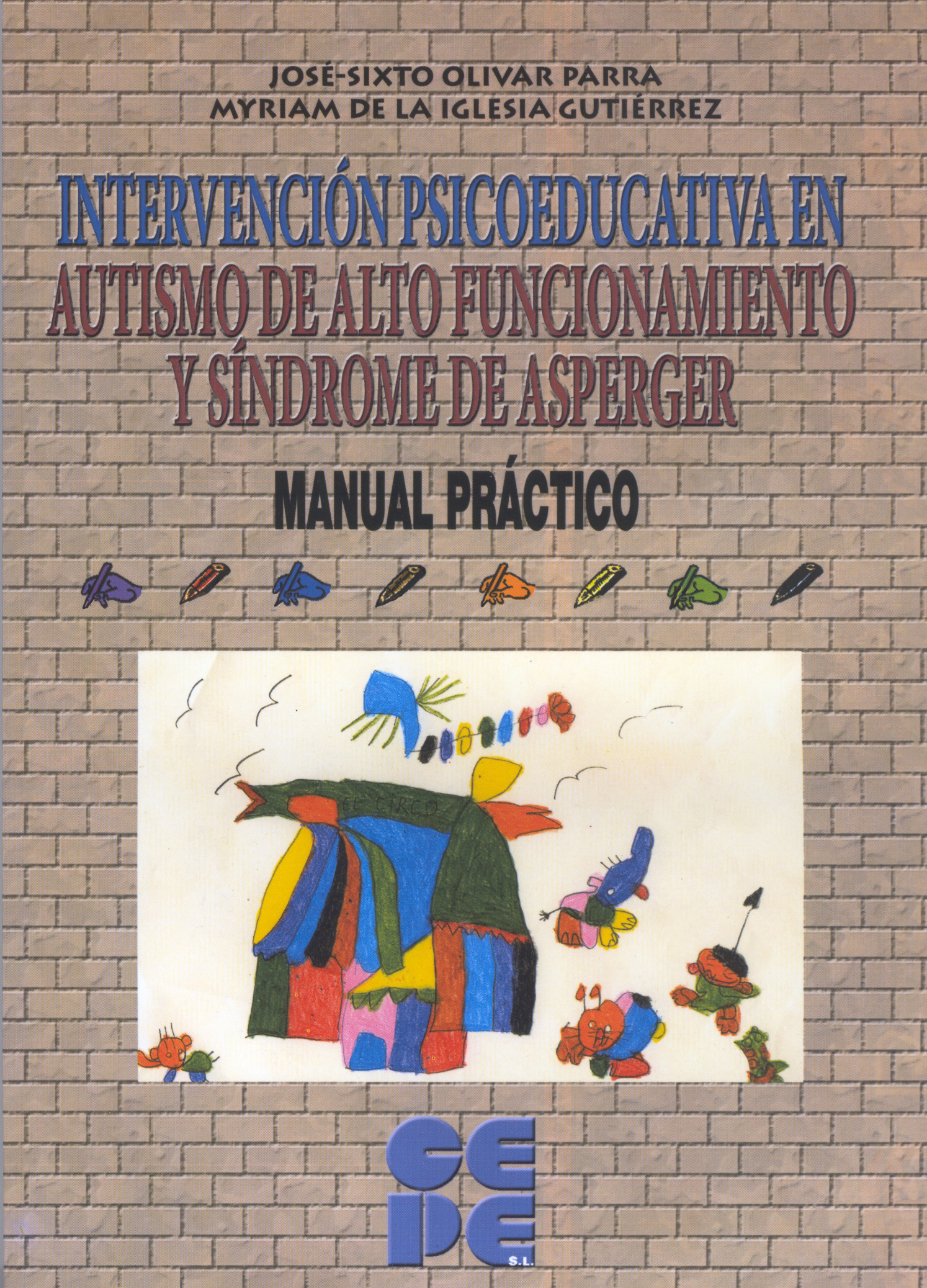Intervención Psicoeducativa en Autismo de Alto Funcionamiento y Síndrome de Asp
