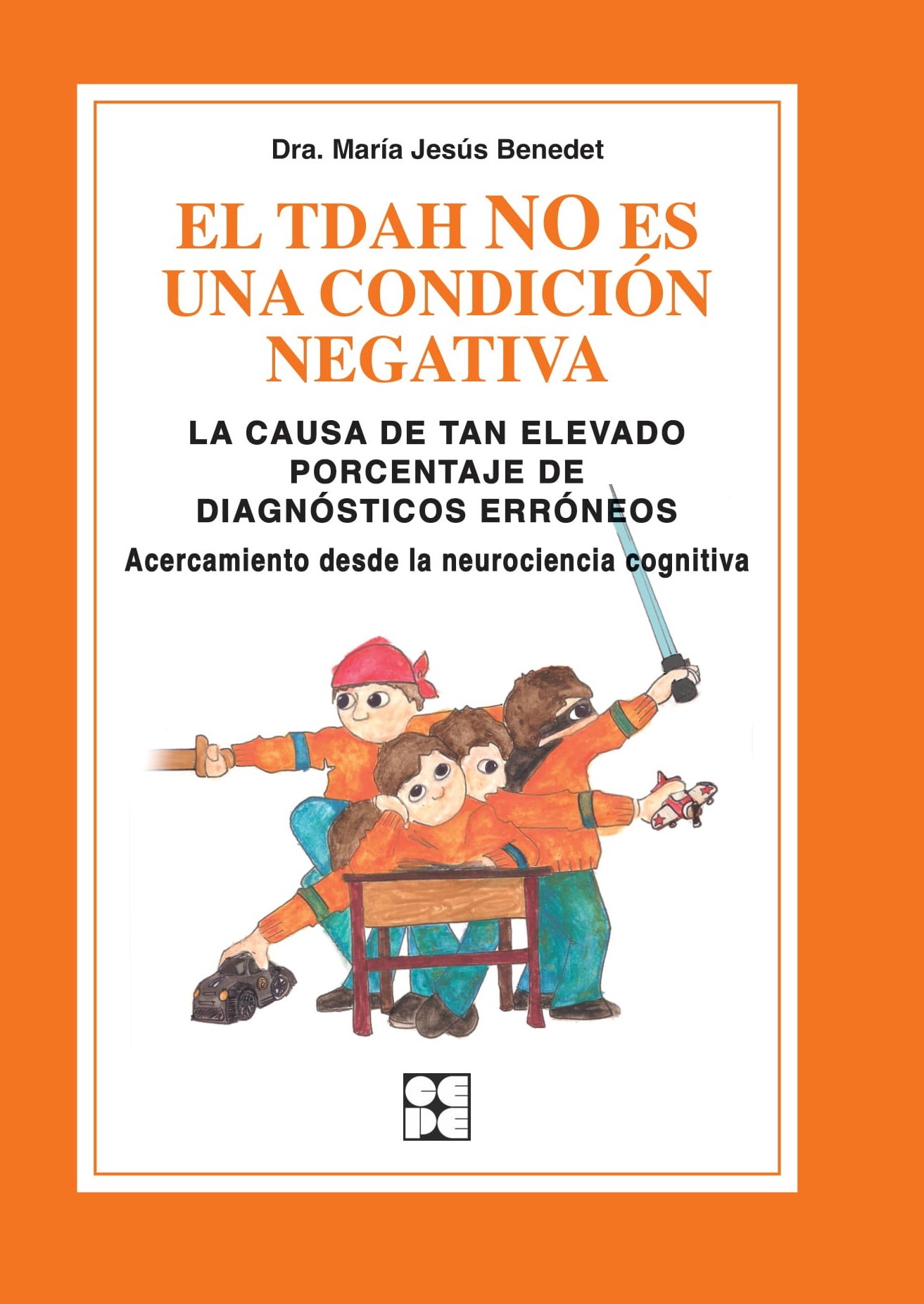 El TDAH no es una condición negativa. La causa de tan elevado porcentaje de dia