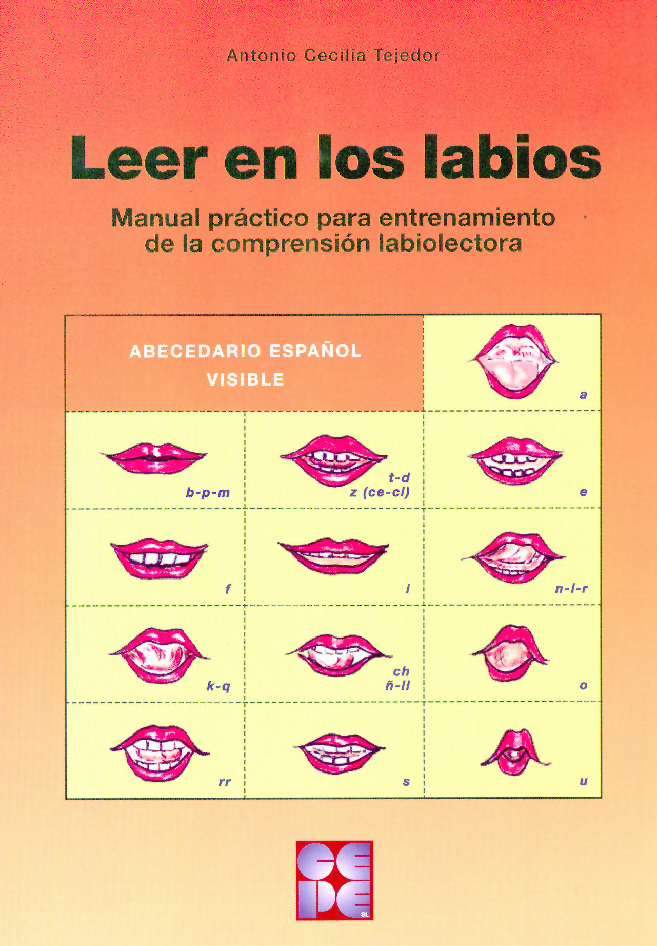 Leer en los Labios. Manual práctico para el entendimiento de la comprensión lab