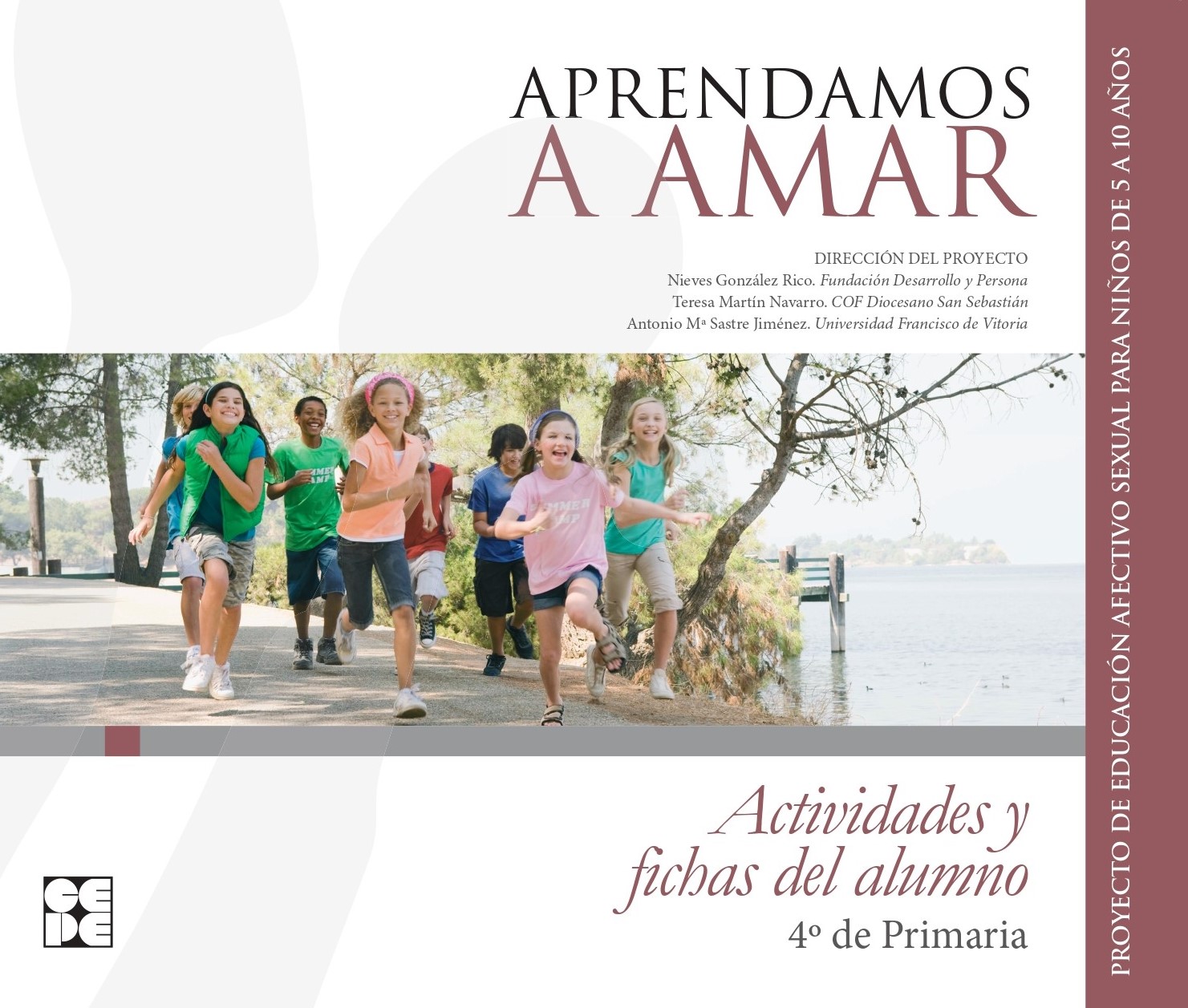 Aprendamos a Amar 5-10. CUADERNO DEL ALUMNO 4º DE PRIMARIA