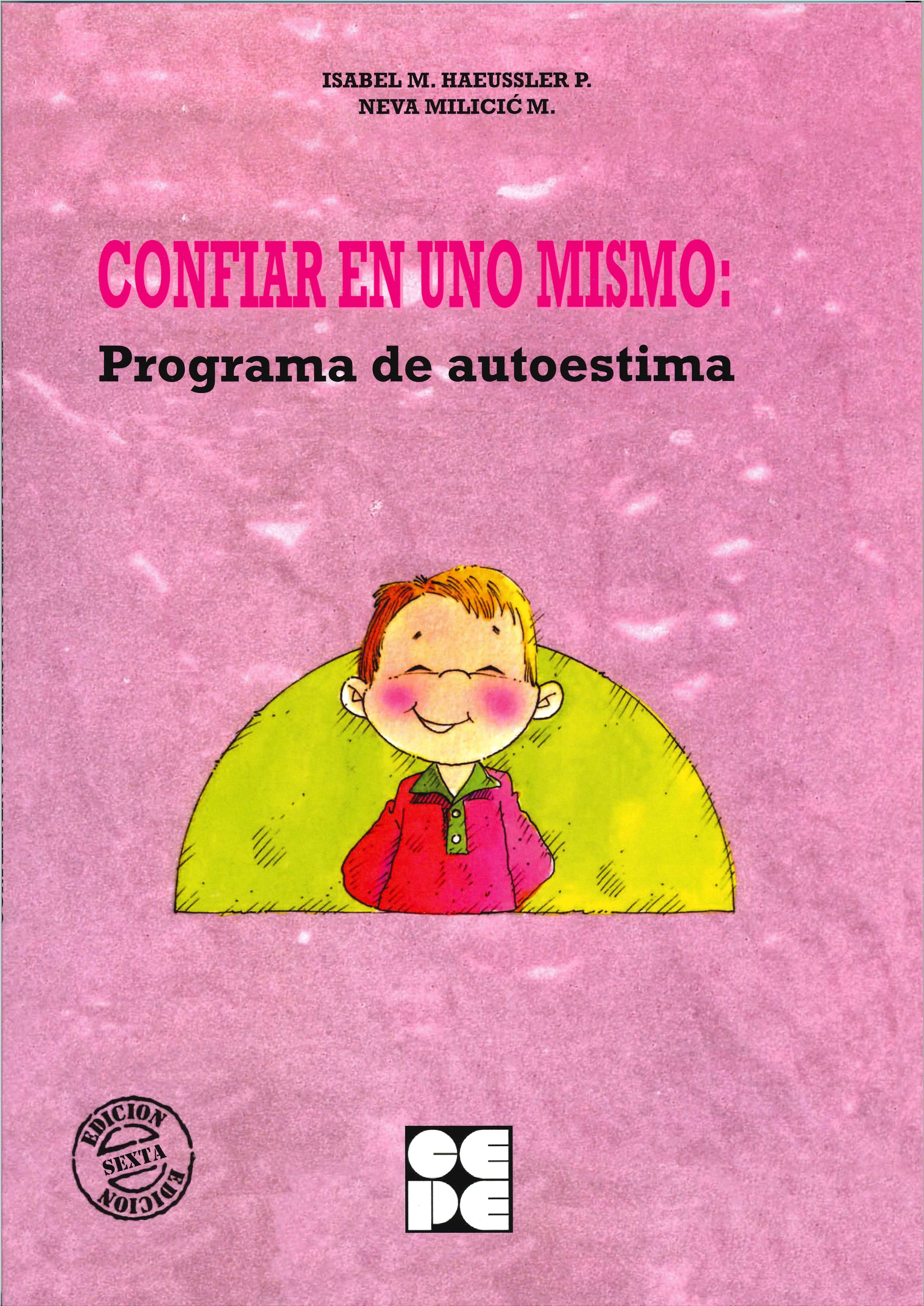 Confiar en Uno Mismo: Programa de Autoestima