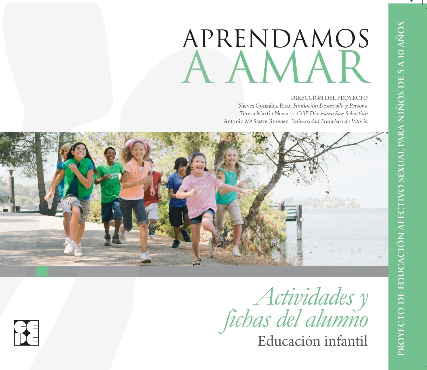 Aprendamos a Amar 5-10. CUADERNO DEL ALUMNO INFANTIL