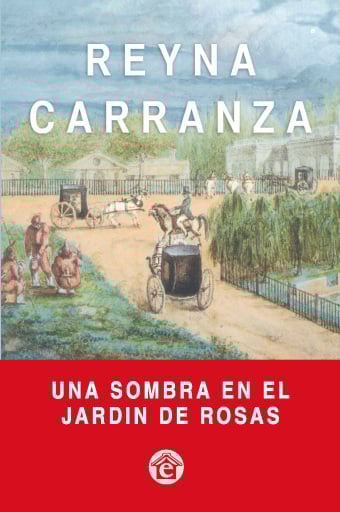 Una sombra en el jardín de Rosas