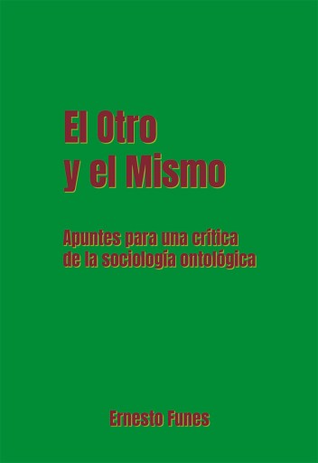 EL OTRO Y EL MISMO