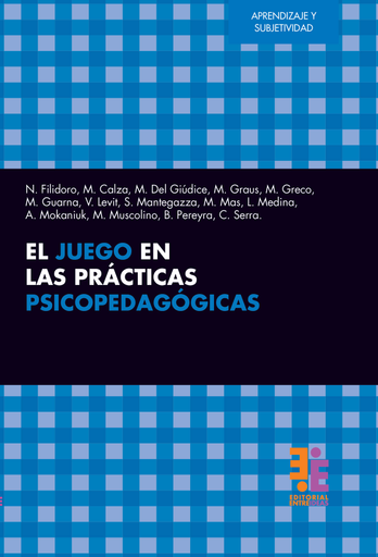 El juego en las prácticas psicopedagógicas