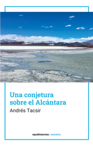 Una conjetura sobre el Alcántara